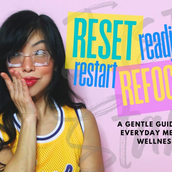 Reset, Readjust, Restart, Refocus: A Gentle Guide for Everyday Mental Wellness