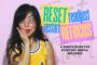 Reset, Readjust, Restart, Refocus: A Gentle Guide for Everyday Mental Wellness