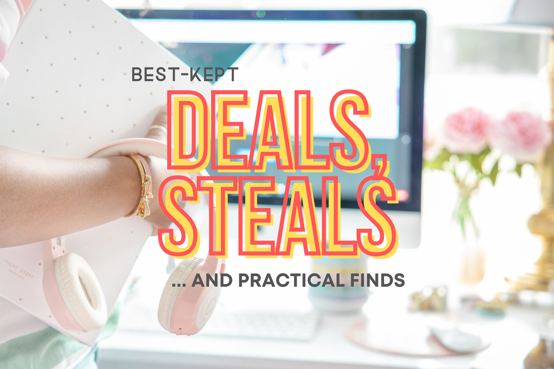best deals and steals