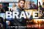 When There’s No Way Out, They Go In – The Brave #WeAreTheBrave